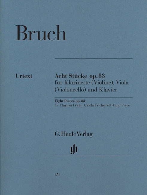 Bruch, 8 Stucke op. 83 (Cl/Vn,Va/Vc,Pf) (Henle)
