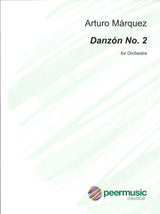 Marquez, Danzon No. 2 for Orchestra (Peermusic)