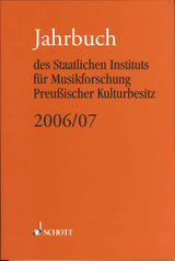 Jahrbuch Staatlichen Instituts 2006/2007 (Schott)