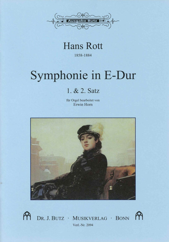 Rott, Symphonie in E-dur, 1. & 2. Satz (Butz)