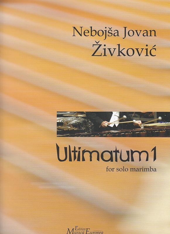 Zivkovic, Ultimatum 1 (Mar Solo) (Edition Musica Europea)