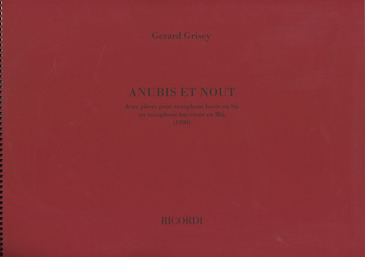 Grisey, Anubis et nout （Bs/Br Sax Solo) (Ricordi)
