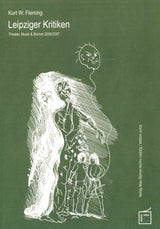 Fleming, Leipziger Kritiken: Theater (Max-Stirner-Archiv/Edition unica)