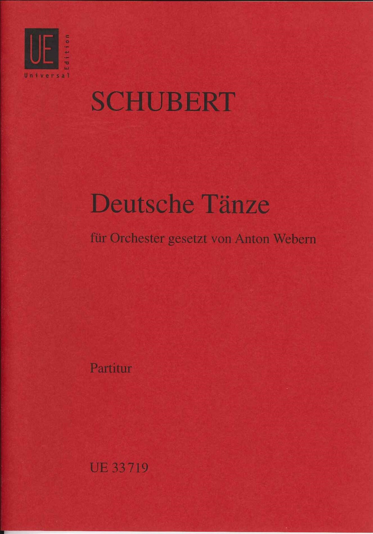 Schubert/Webern, Deutsche Tanze fur Orch (Universal)