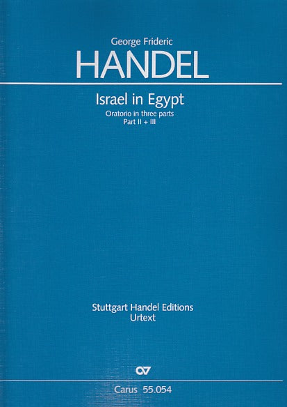 Handel, Israel in Egypt (Part 2 + 3) (Carus)