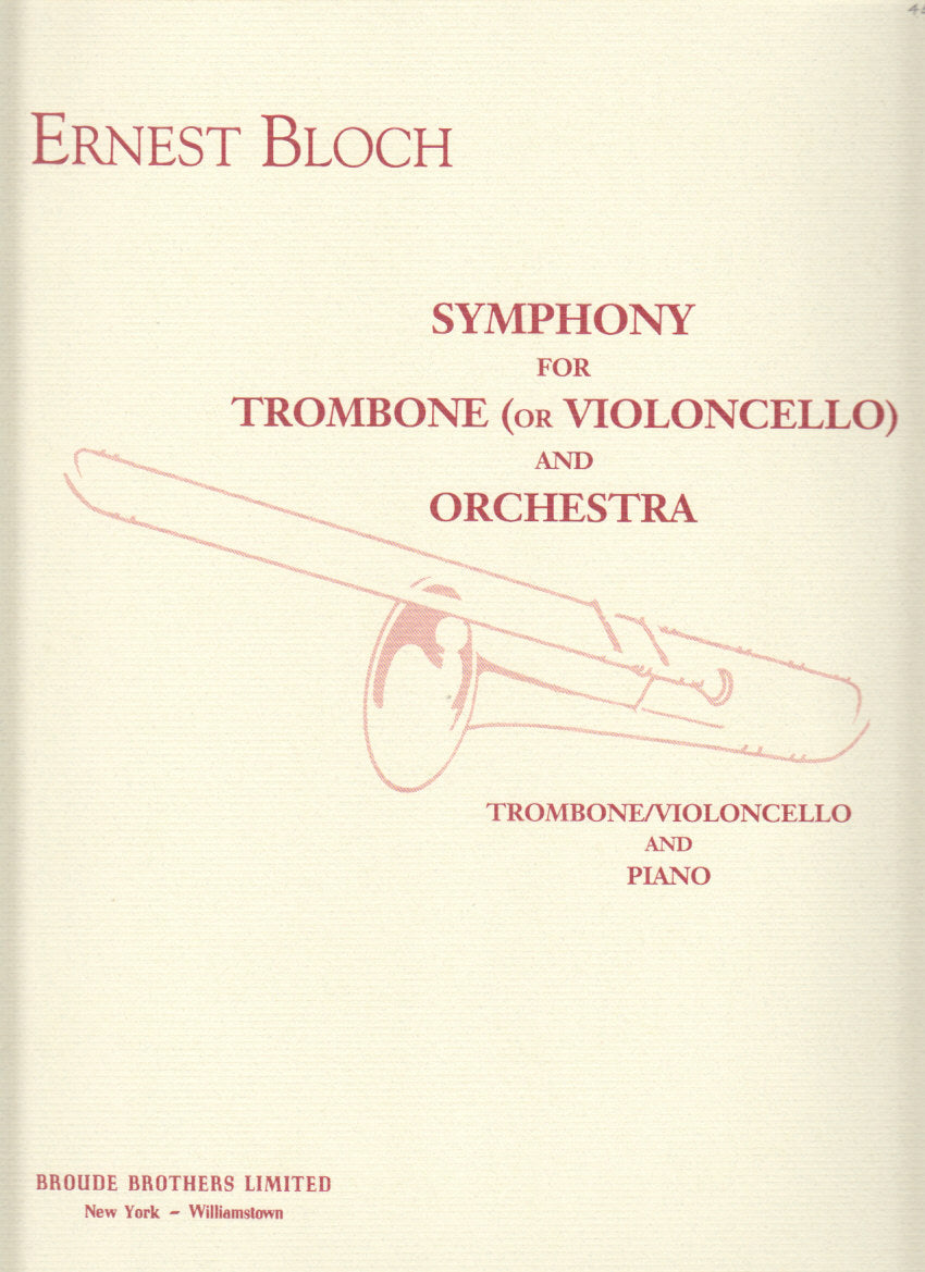 Bloch, Symphony for Trombone (Tbn,Pf) (Broude Bros.)