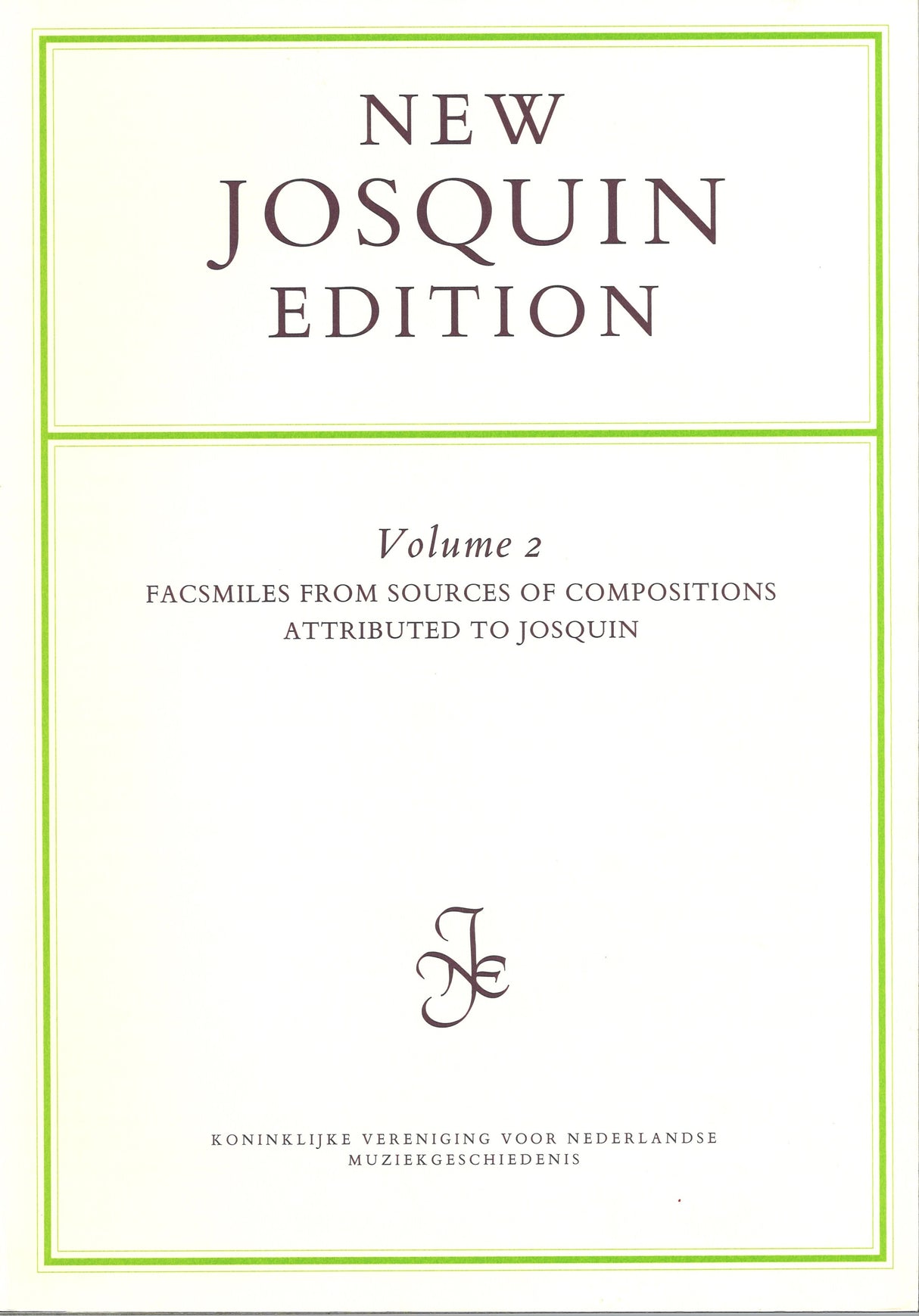 New Josquin Edition 2 (KVNM)
