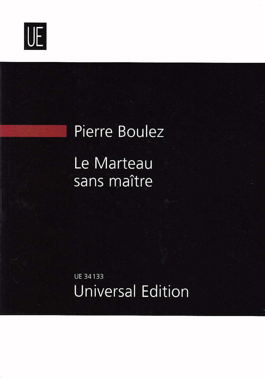 Boulez, Marteau sans maitre (1953, 55) (Universal)