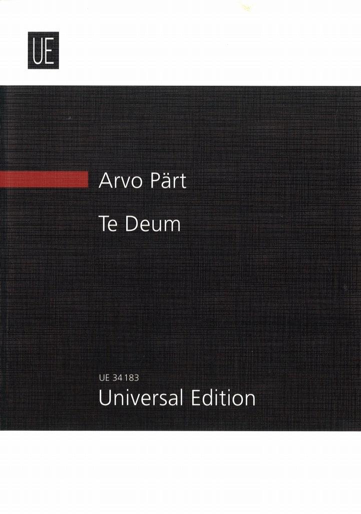 Part, Te Deum (1984/85, rev. 2007) (Universal)