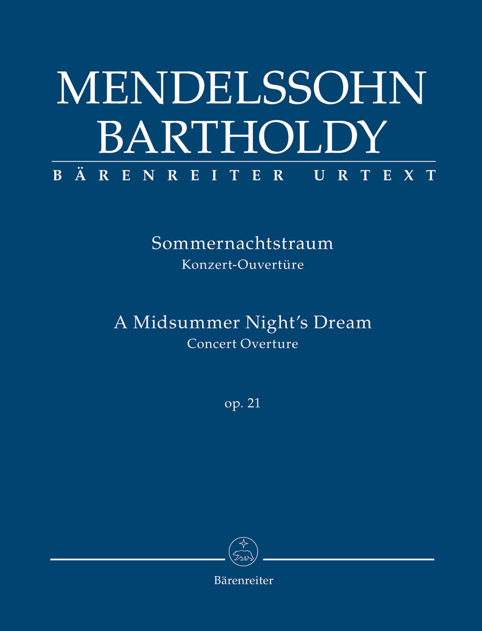 Mendelssohn, Ov. op. 21 Sommernachtstrau (Barenreiter)