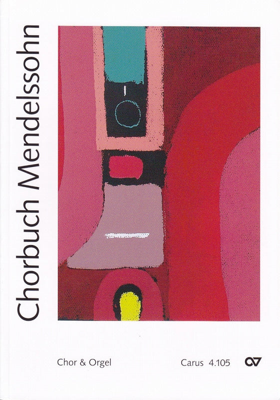 Mendelssohn, Chorbuch Mendelssohn (Carus)
