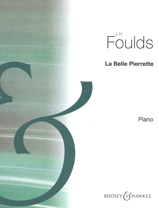 Foulds, Belle Pierette (Boosey)