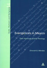 Mendez, Evangelicals in Mexico (Peter Lang)