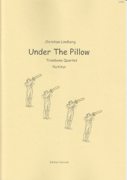Lindberg, Under the Pillow (4Tbn) (Tarrodi, Edition)