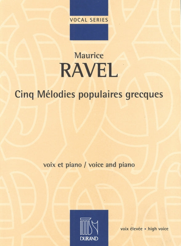 Ravel, 5 Melodies populaires grecq (H) (Durand)