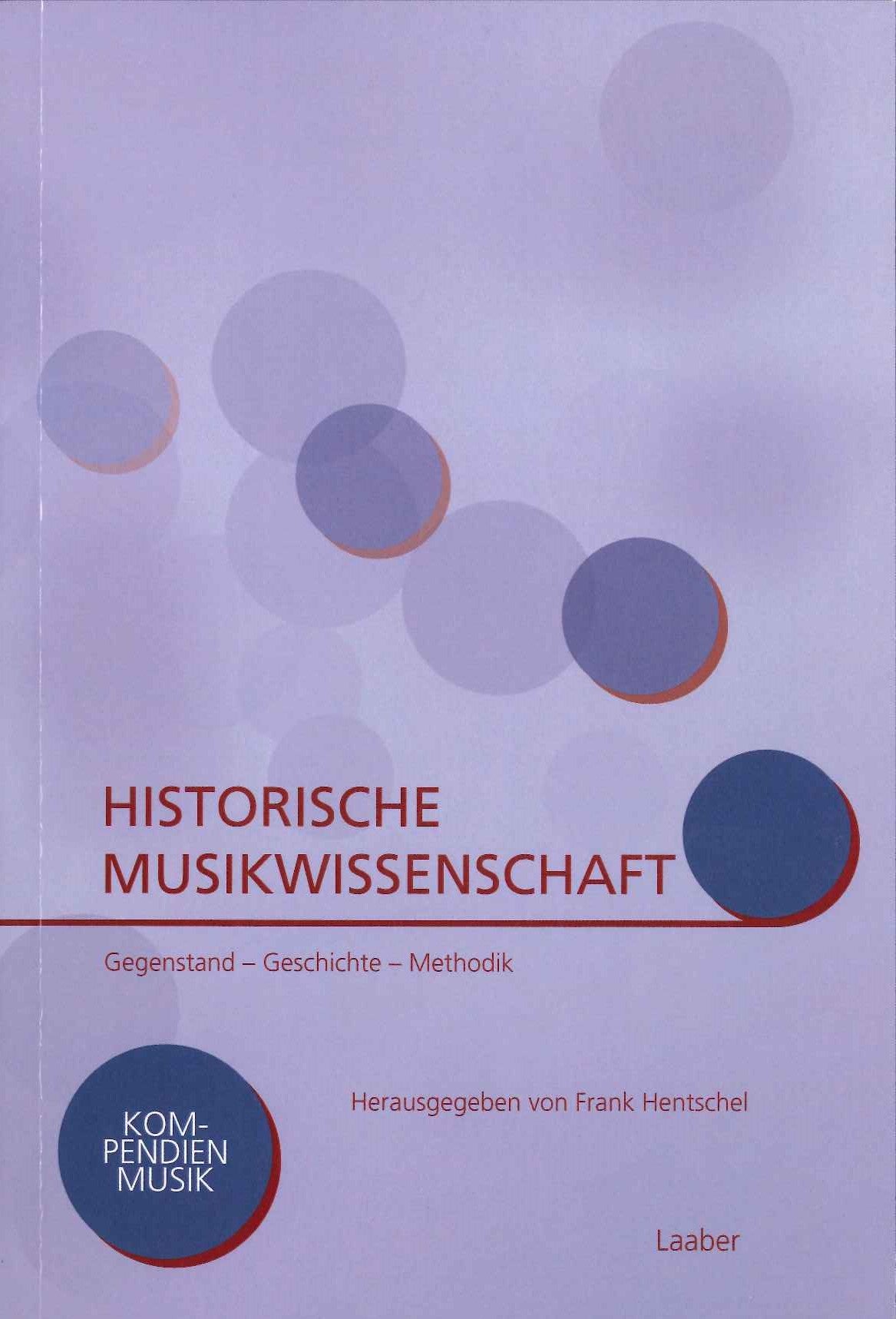 Hentschel, Historische Musikwissenschaft (Laaber Verlag)