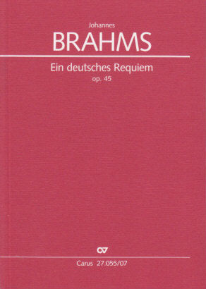 Brahms, Deutsches Requiem op. 45 (Carus)