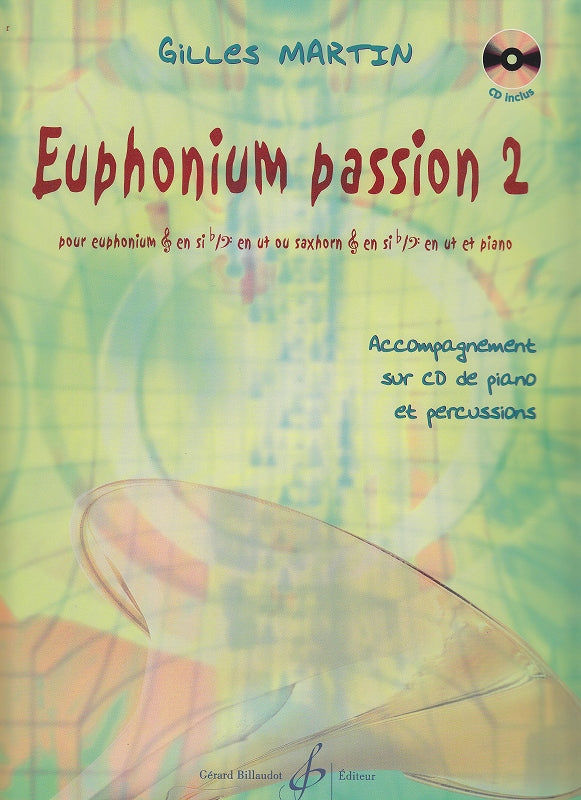 Martin, Euphonium passion 2 (+CD) (Billaudot)