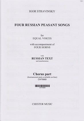 Stravinsky, 4 Russian Peasant Songs (Chester)