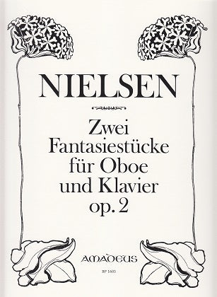 Nielsen, 2 Fantasiestucke op. 2 (Amadeus Verlag)