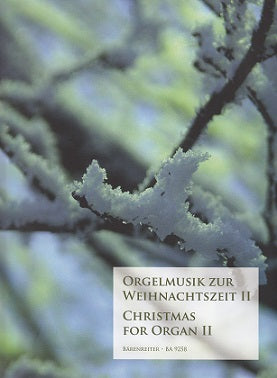 Orgelmusik zur Weihnachtszeit 2 (Barenreiter)