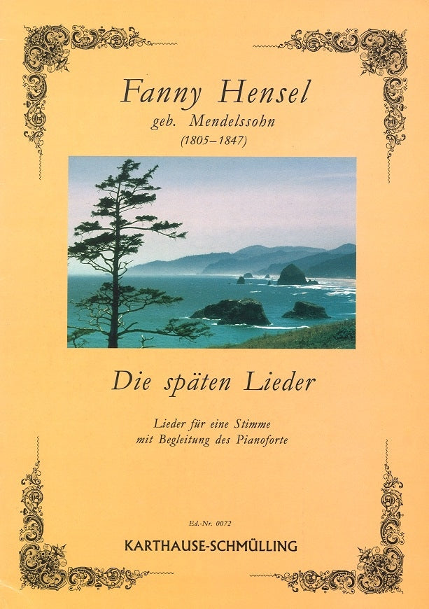 Mendelssohn-Hensel, Spaten Lieder (Karthause-Schmulling)