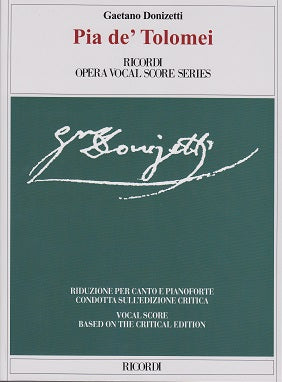 Donizetti, Pia de' Tolomei (Ricordi)