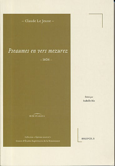 Le Jeune, Pseaumes en vers mezurez (Brepols)