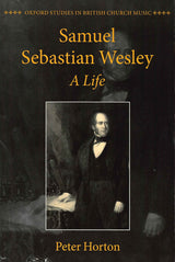 Horton, Samuel Sebastian Wesley (paper) (Oxford University Press)