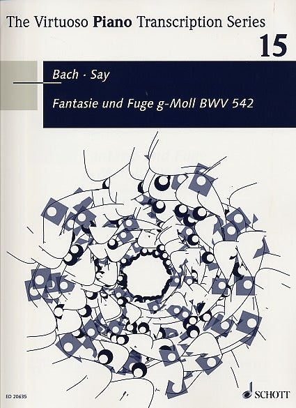 Bach/Say, Fantasie & Fuge in g BWV 542 (Schott)