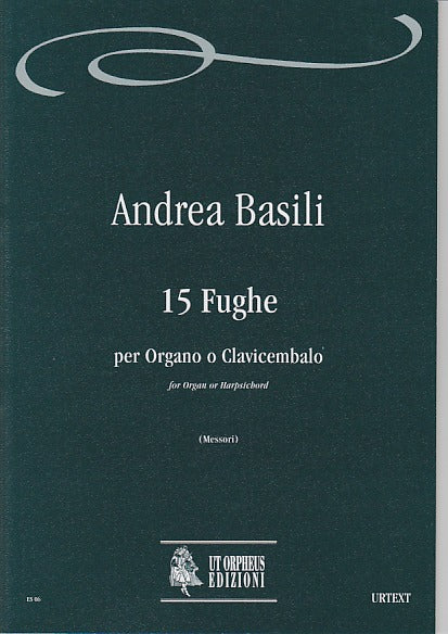 Basili, 15 Fughe (1776) (Ut Orpheus)