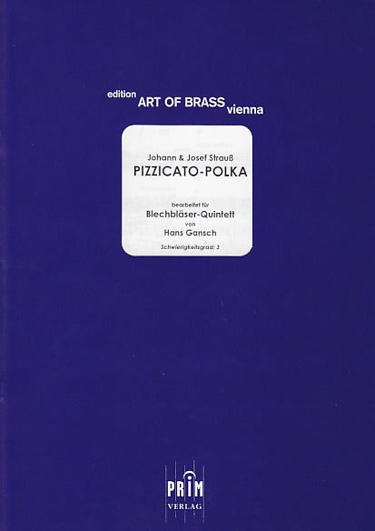 Strauss II/Josef Strauss,Pizzicato-Polka (Prim Verlag)