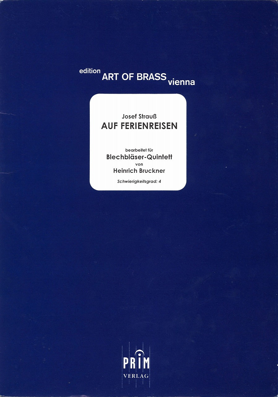 Strauss Josef, Auf Ferienreisen (Prim Verlag)