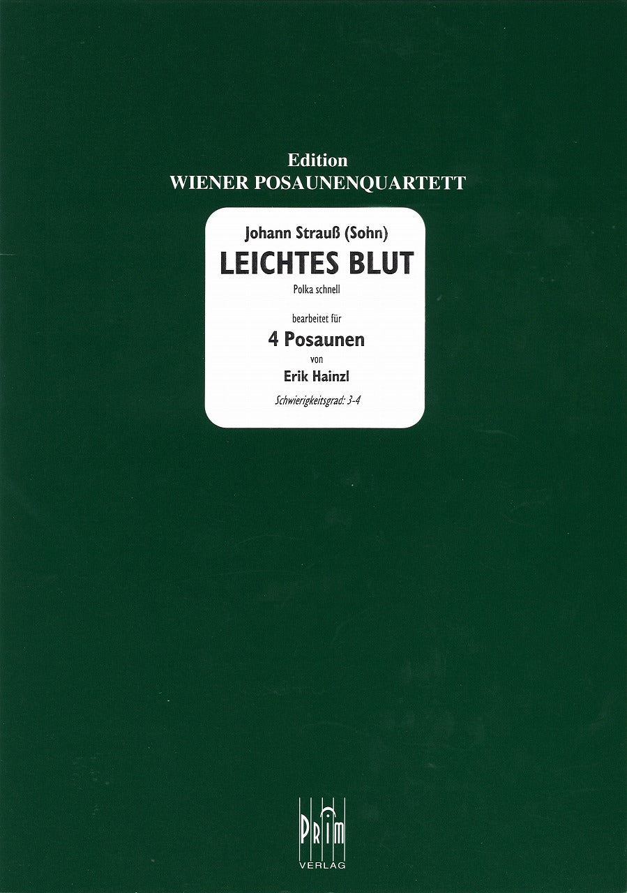 Strauss,J., Leichtes Blut (4Tbn) (Prim Verlag)
