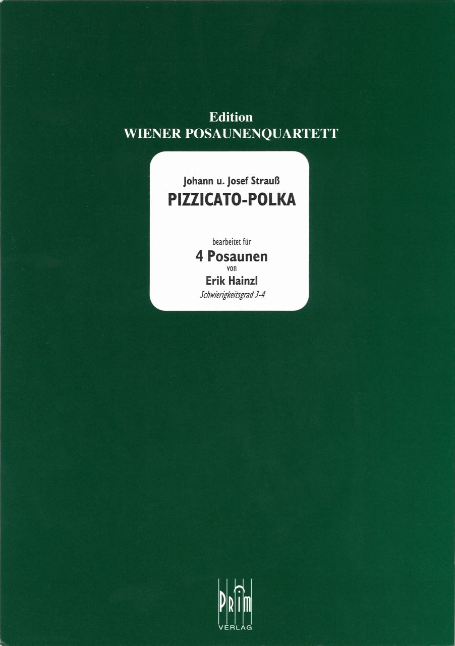 Strauss,J., Pizzicato-Polka (4Tbn) (Prim Verlag)
