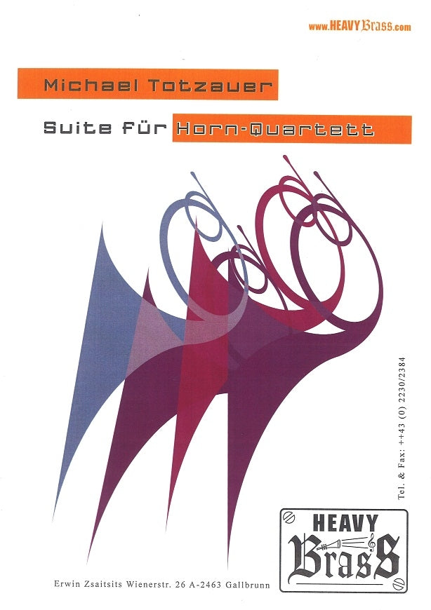 Totzauer, Suite fur Hornquartett (Heavy Brass)