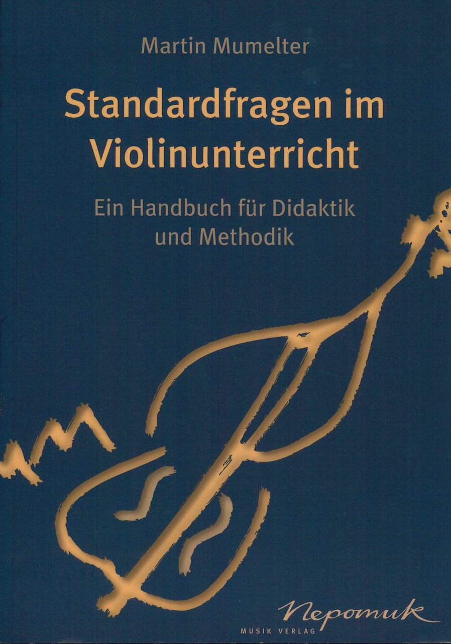 Mumelter, Standardfragen im Violinunt (Nepomuk)