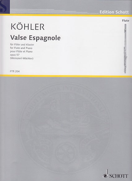Kohler, Valse espagnole op. 57 (Schott)