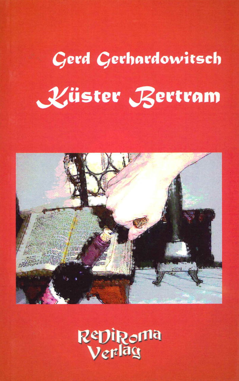 Gerhardowitsch, Kuster Bertram (Re Di Roma-Verlag)