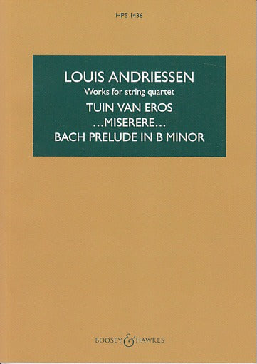 Andriessen, Works for String Quartet (Boosey)