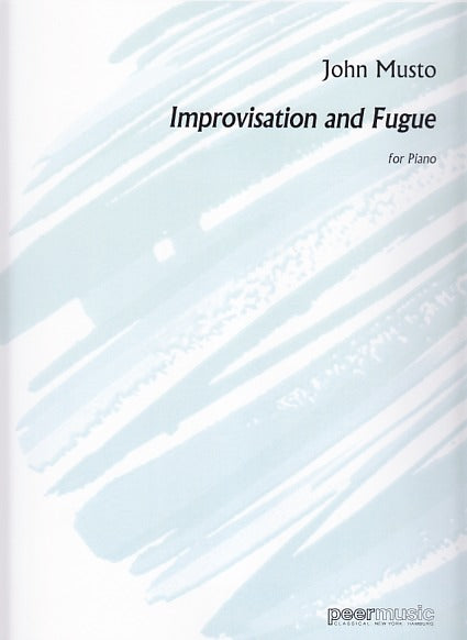 Musto, Improvisation and Fugue (Peermusic)