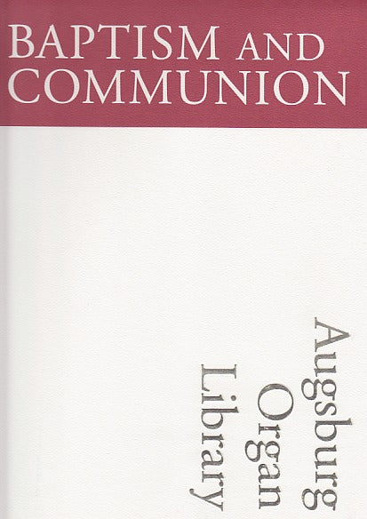 Augsburg Organ Library, Baptism&Communio (Augsburg Fortress)