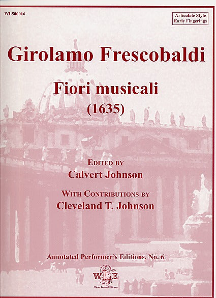 Frescobaldi, Fiori musicali (1635) (Wayne Leupold)