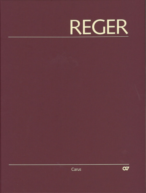 Reger, Werkausgabe 1/7: Orgelwerke 7 (Carus)