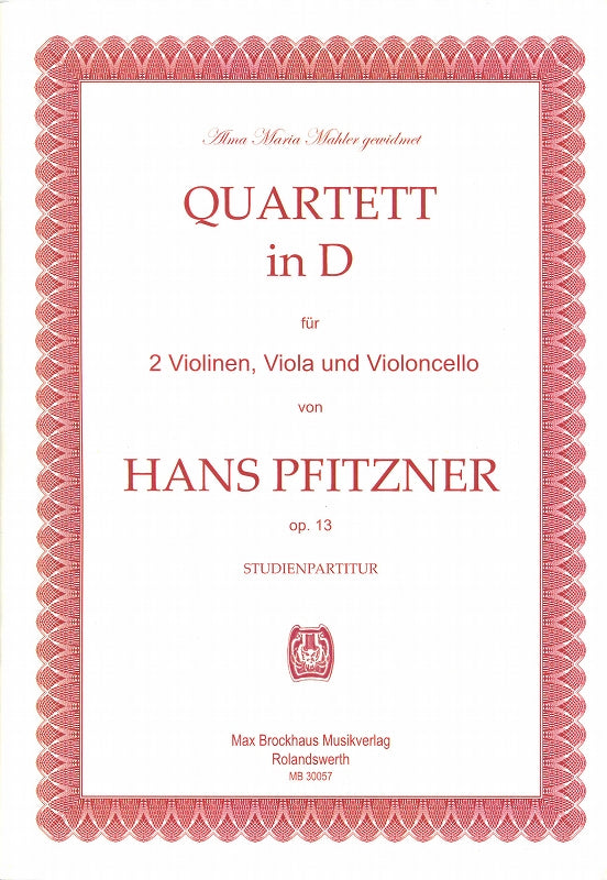 Pfitzner, String Quartet No. 1 op. 13 (Max Brockhaus)