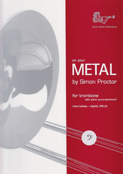 Proctor, On Your Metal (Brass Wind Publications)