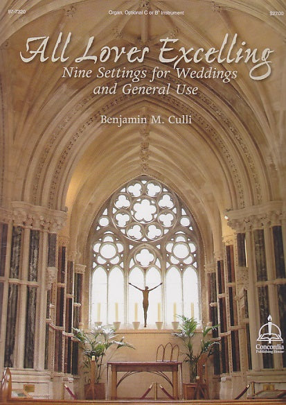 All Loves Excelling: 9 Settings (Concordia)