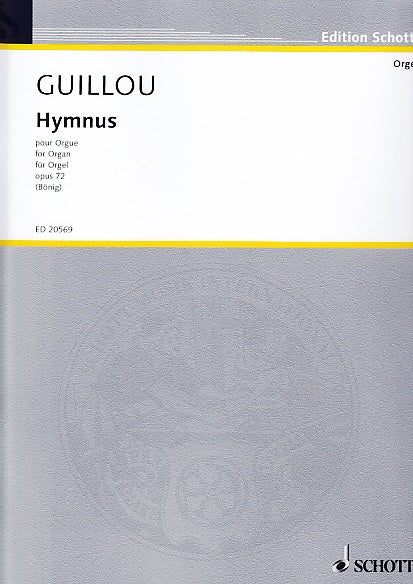 Guillou, Hymnus op. 72 (Bonig) (Schott)