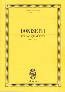Donizetti, String Quartets No.13-18 (Eulenburg)