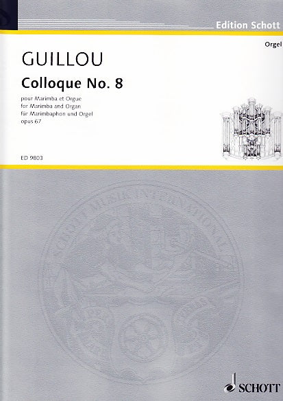 Guillou, Colloque No. 8 op. 67 (Mar,Org) (Schott)
